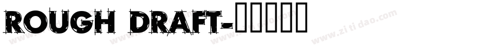 Rough Draft字体转换